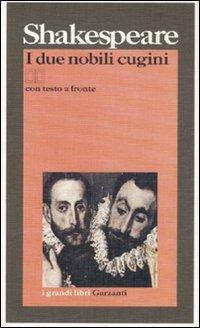 I due nobili cugini. Testo inglese a fronte. Ediz. bilingue - William Shakespeare - copertina