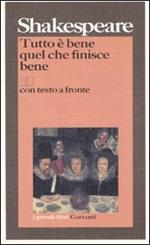 Tutto è bene quel che finisce bene. Testo inglese a fronte