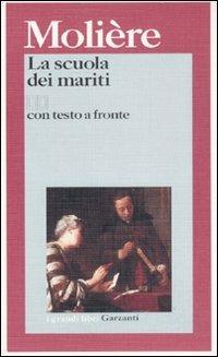 La scuola dei mariti. Testo francese a fronte - Molière - copertina