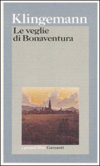 Le veglie di Bonaventura - August Klingemann - copertina