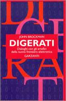 Digerati. Dialoghi con gli artefici della nuova frontiera elettronica - John Brockman - copertina