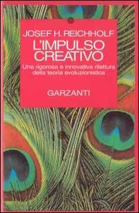 L' impulso creativo - Josef H. Reichholf - copertina