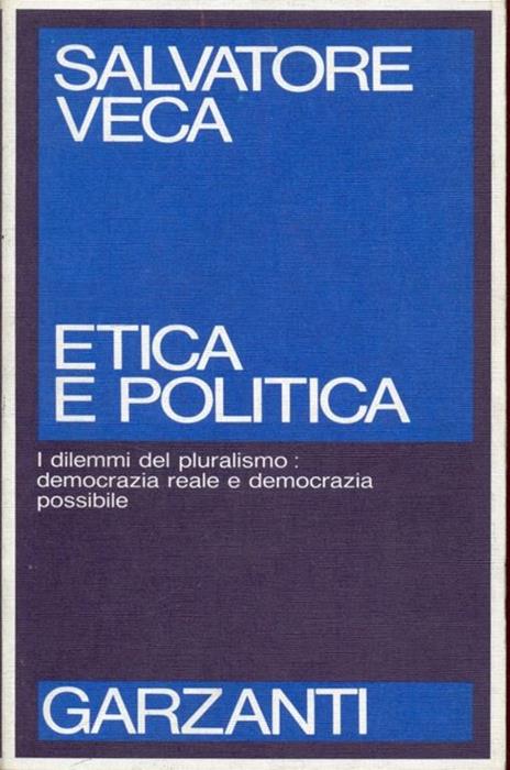 Etica e politica - Salvatore Veca - copertina