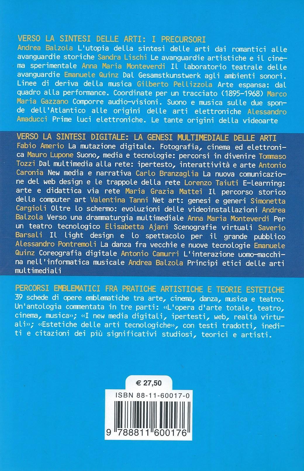 Le arti multimediali digitali. Storia, tecniche, linguaggi, etiche ed estetiche del nuovo millennio