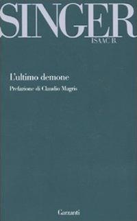 L'ultimo demone e altri racconti - Isaac Bashevis Singer - copertina