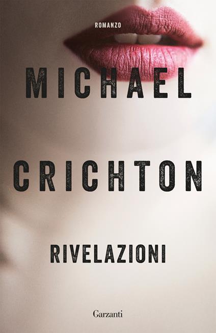 Rivelazioni - Michael Crichton - copertina