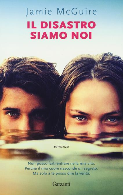 Il disastro siamo noi - Jamie McGuire - copertina