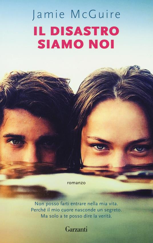 Il disastro siamo noi - Jamie McGuire - copertina