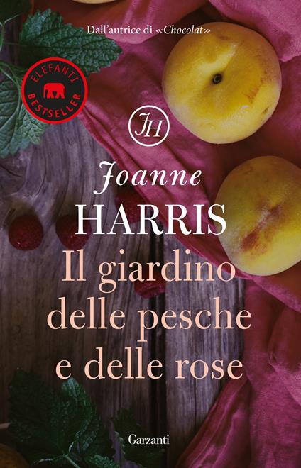 Il giardino delle pesche e delle rose - Joanne Harris - copertina