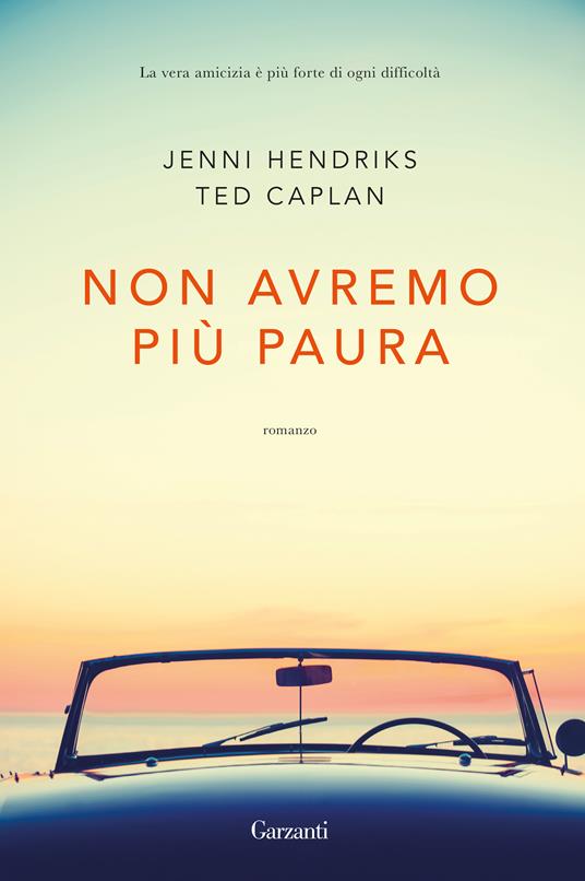 Non avremo più paura - Jenni Hendricks,Ted Caplan - copertina