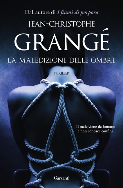 La maledizione delle ombre - Jean-Christophe Grangé,Doriana Comerlati,Giuseppe Maugeri - ebook
