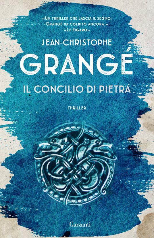 Il concilio di pietra. Nuova ediz. - Jean-Christophe Grangé - copertina