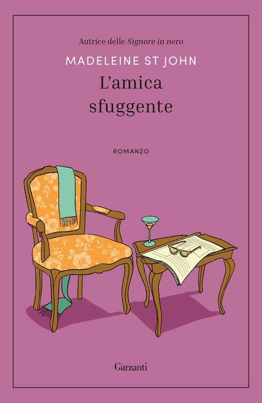 L'amica sfuggente - Madeleine St John - copertina