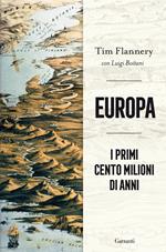 Europa. I primi cento milioni di anni