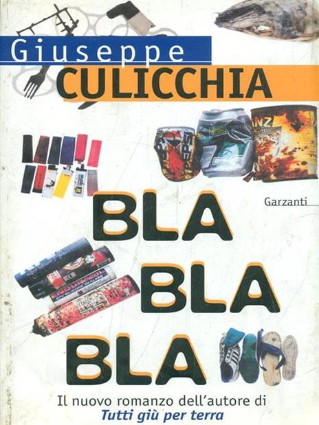 Bla bla bla - Giuseppe Culicchia - copertina