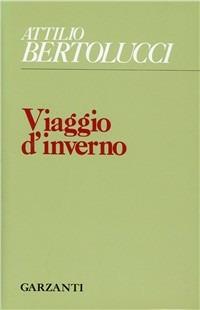 Viaggio d'inverno - Attilio Bertolucci - copertina