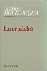 La crudeltà