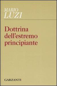 Dottrina dell'estremo principiante - Mario Luzi - copertina