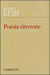 Poesie ritrovate - Mario Luzi - copertina