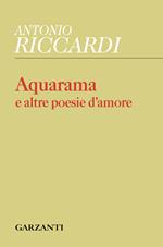 Aquarama e altre poesie d'amore