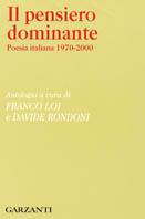 Il pensiero dominante. Poesia italiana 1970-2000 - copertina