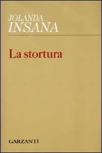 La stortura - Jolanda Insana - copertina
