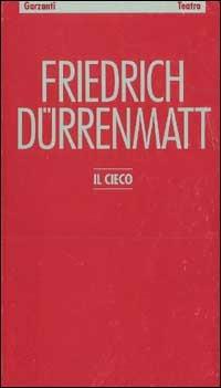 Il cieco - Friedrich Dürrenmatt - copertina
