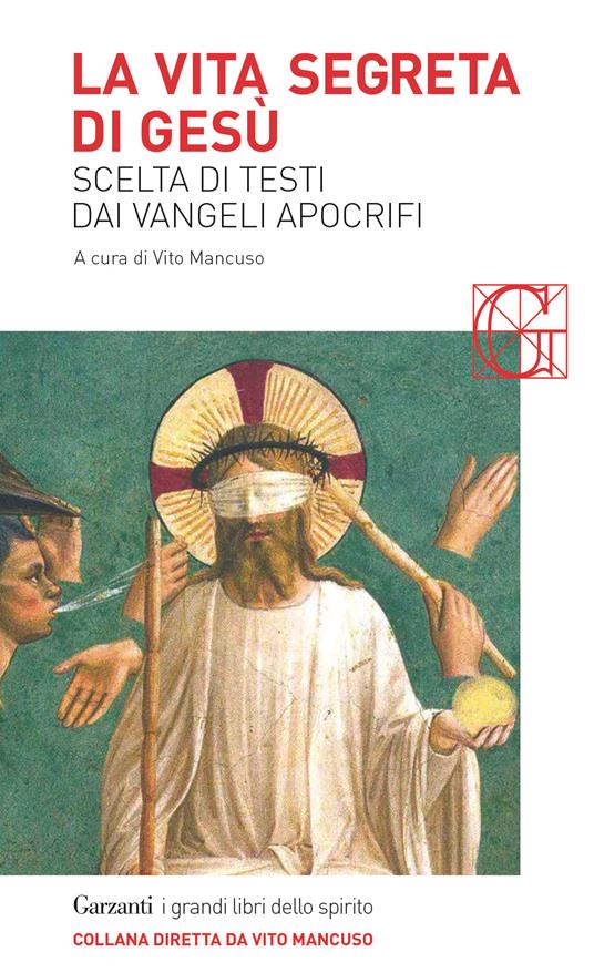 La vita segreta di Gesù. Scelta di testi dai Vangeli apocrifi - copertina