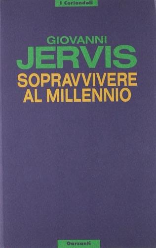 Sopravvivere al millennio - Giovanni Jervis - copertina