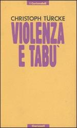 Violenza e tabù. Percorsi filosofici di confine