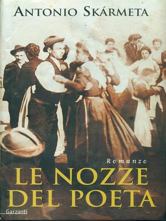 Le nozze del poeta - Antonio Skármeta - copertina