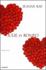 Julie & Romeo