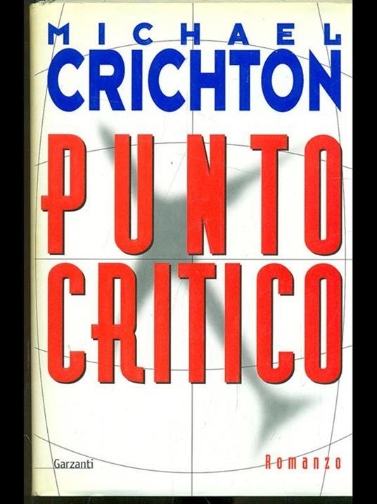 Punto critico - Michael Crichton - 3