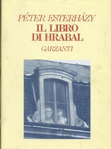 Il libro di Hrabal - Péter Esterhazy - 2