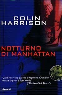 Notturno di Manhattan - Colin Harrison - 2