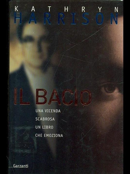 Il bacio - Kathryn Harrison - copertina