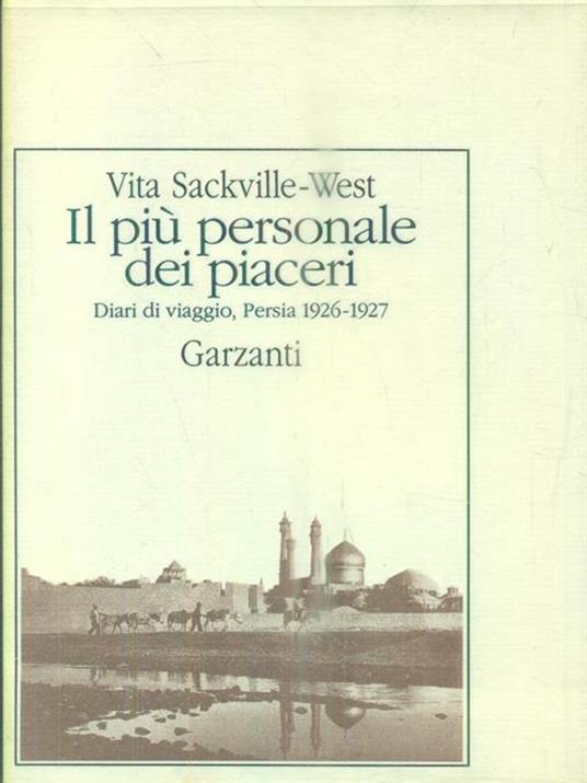Il più personale dei piaceri. Diari di viaggio (Persia, 1926-1927) - Vita Sackville-West - copertina