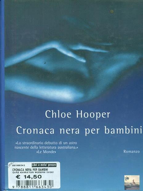 Cronaca nera per bambini - Chloe Hooper - 2