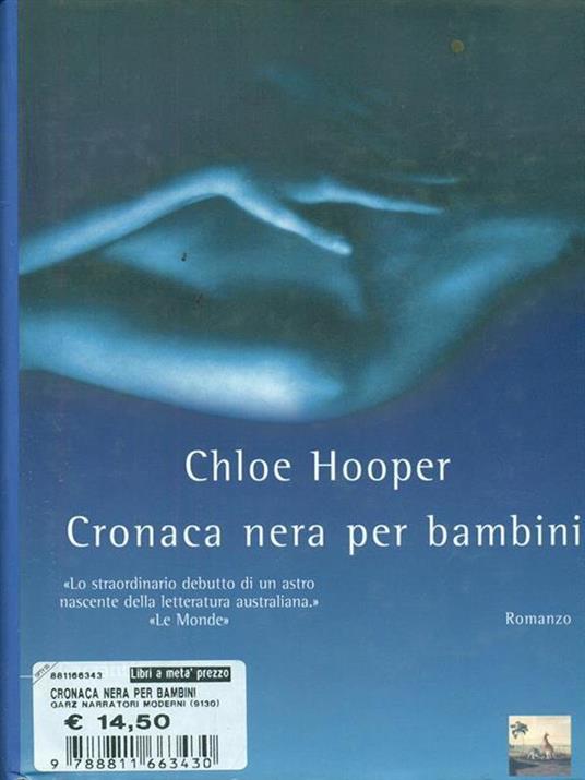 Cronaca nera per bambini - Chloe Hooper - 4