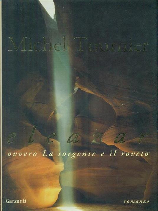 Eleazar ovvero la sorgente e il roveto - Michel Tournier - copertina