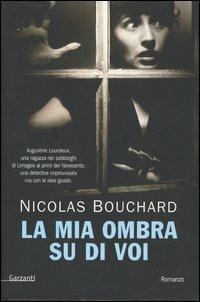 La mia ombra su di voi - Nicolas Bouchard - copertina