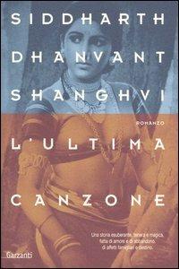 L' ultima canzone - Siddarth D. Shanghvi - copertina