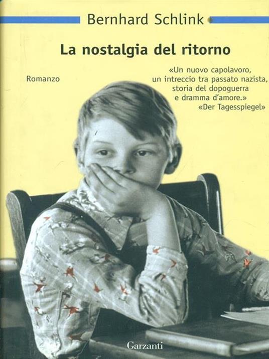 La nostalgia del ritorno - Bernhard Schlink - 2