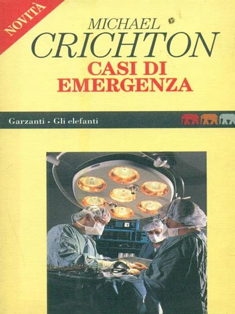 Casi di emergenza - Michael Crichton - 5