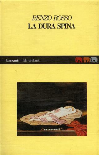La dura spina - Renzo Rosso - copertina
