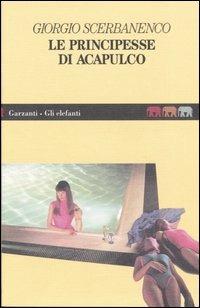 Le principesse di Acapulco - Giorgio Scerbanenco - copertina