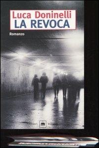 La revoca - Luca Doninelli - copertina