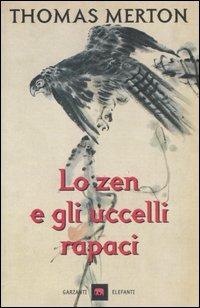 Lo zen e gli uccelli rapaci - Thomas Merton - copertina