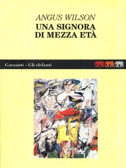 Una signora di mezza età - Angus Wilson - copertina