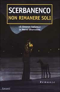 Non rimanere soli - Giorgio Scerbanenco - copertina